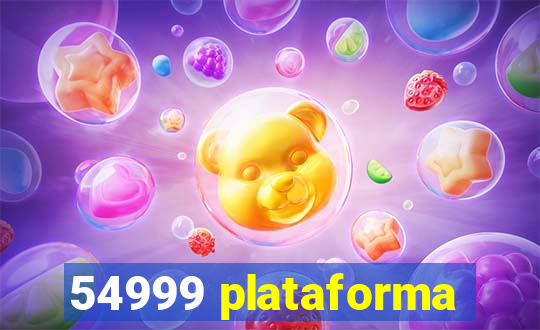 54999 plataforma